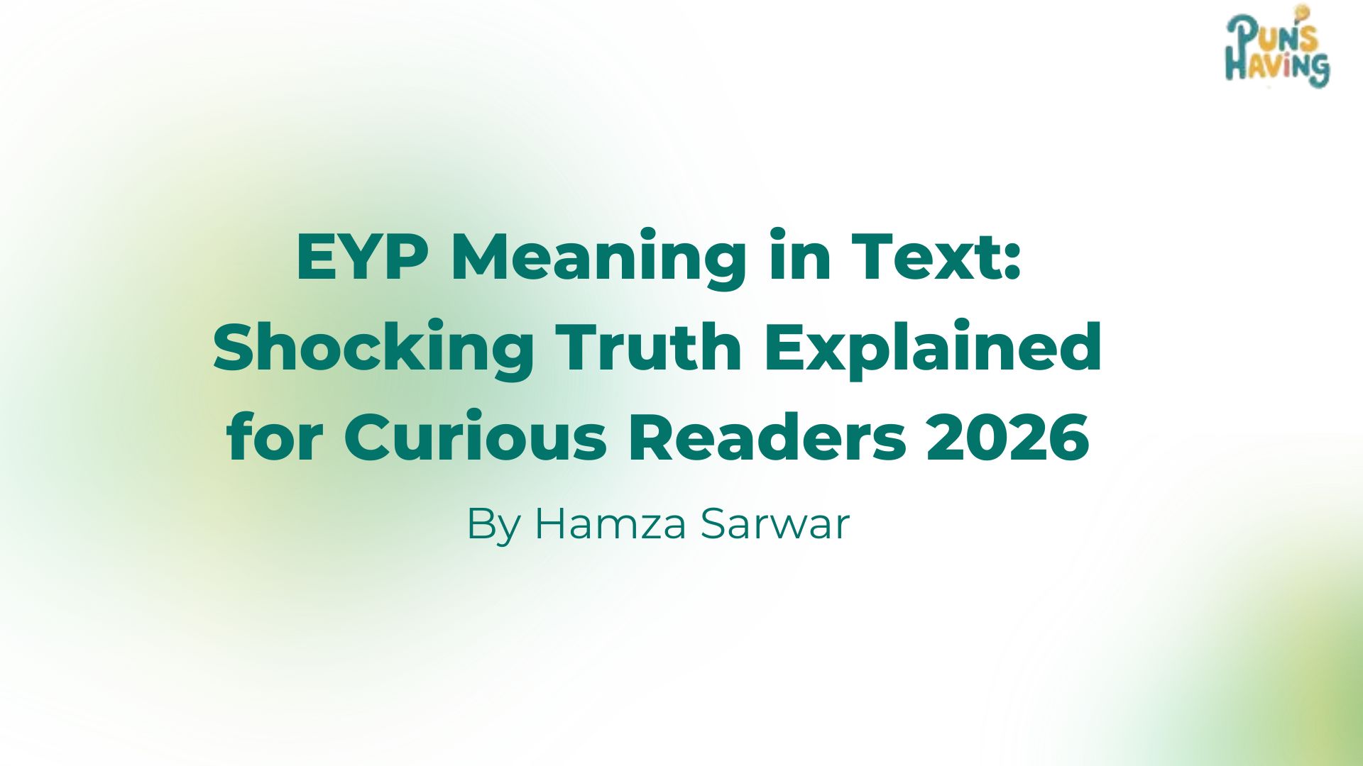 EYP Meaning in Text