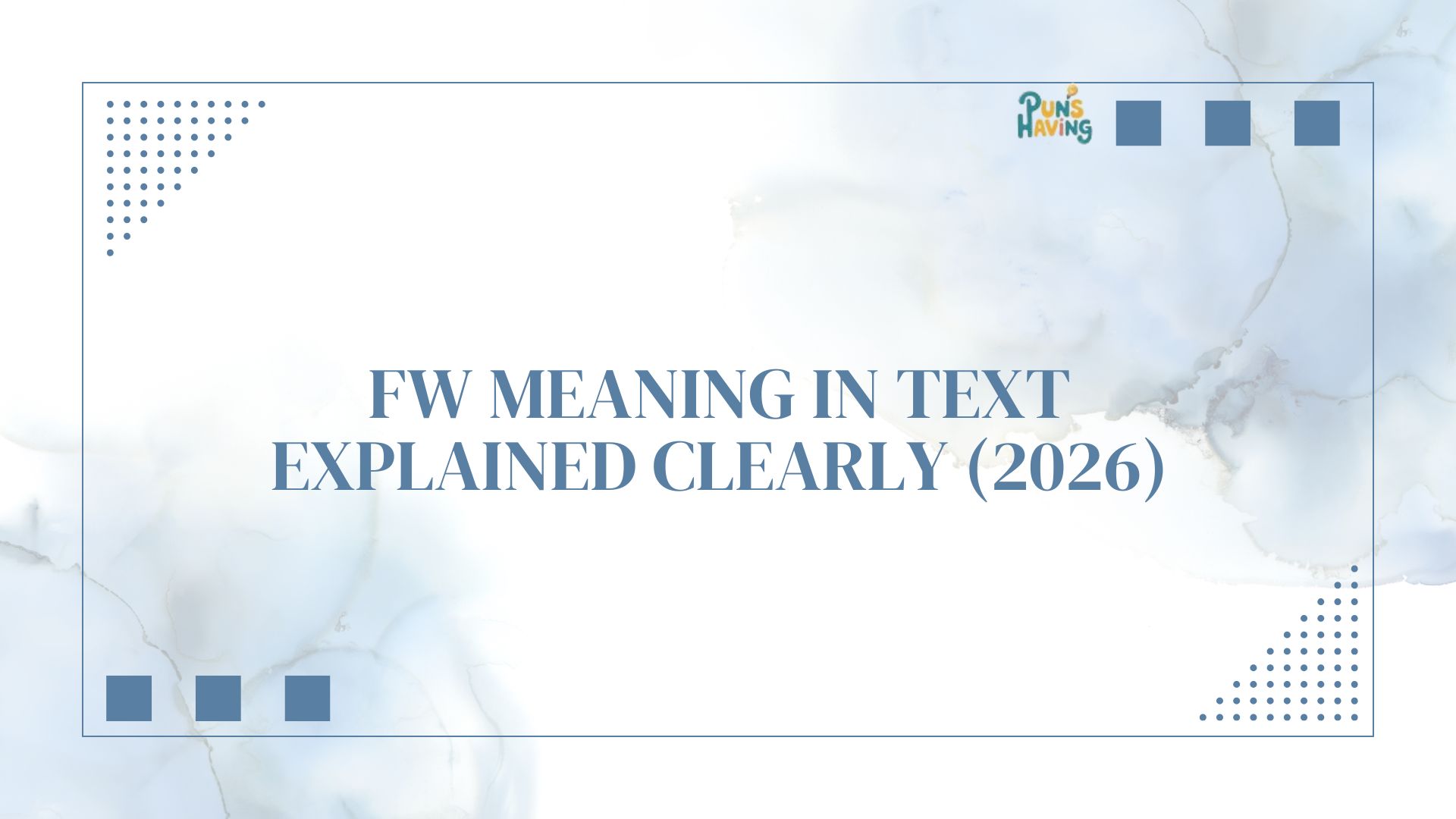 FW Meaning in Text
