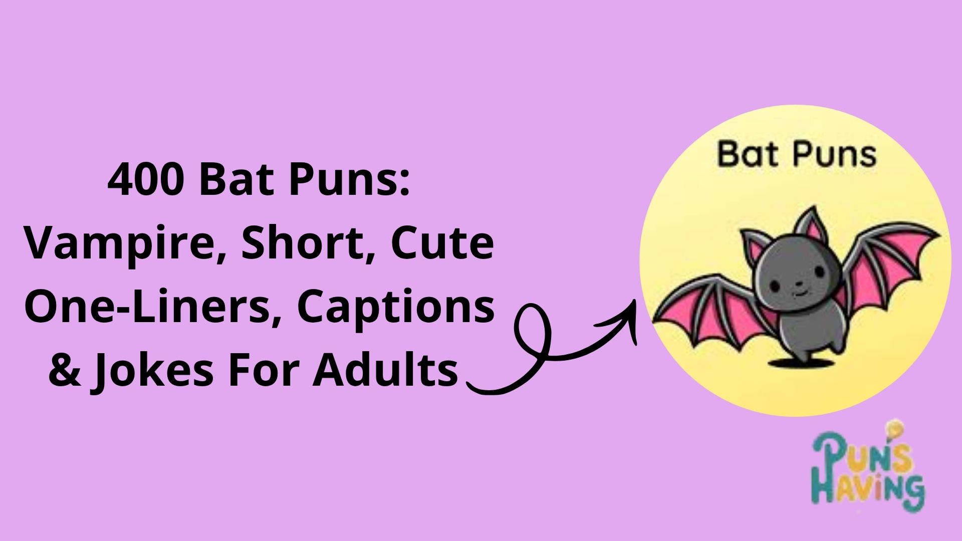 Bat Puns