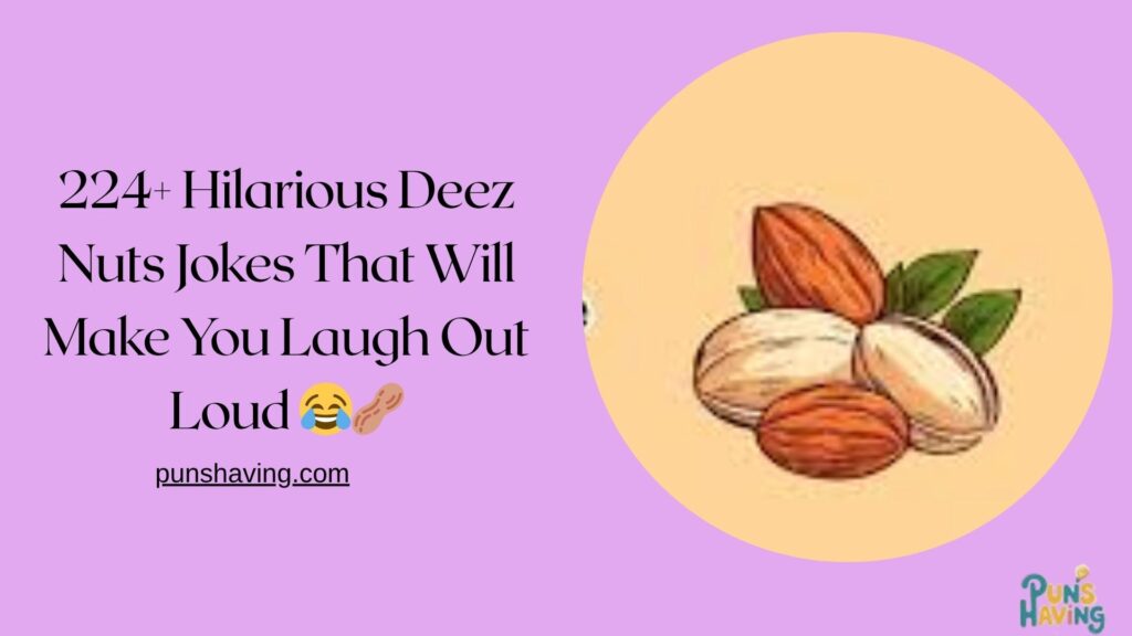 Deez Nuts Jokes