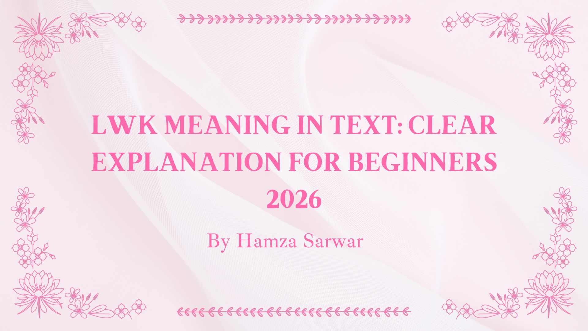 LWK Meaning in Text