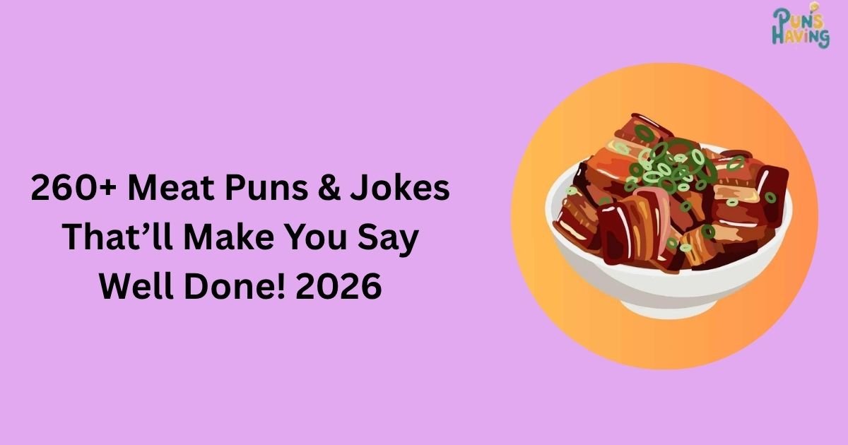 Meat Puns